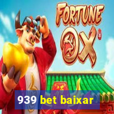 939 bet baixar